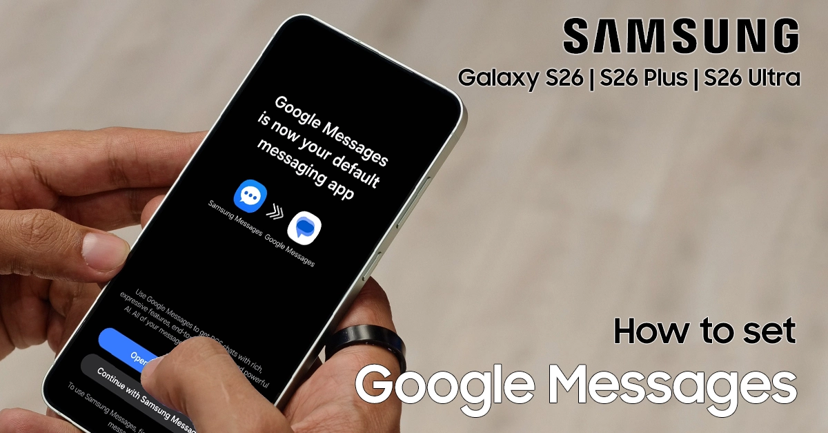 set google messages as default messaging app on galaxy s26